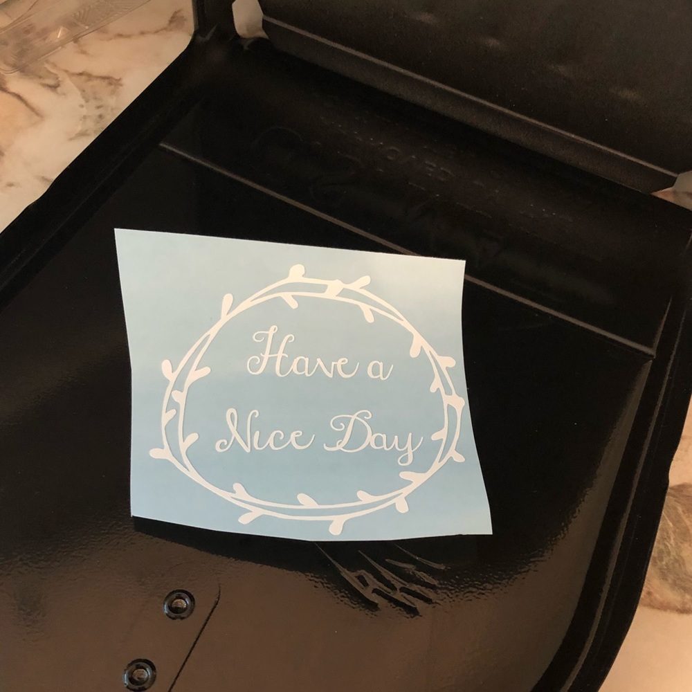 Have a nice day Decal